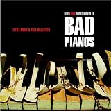 When Good Things Happen To Bad Pianos