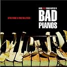 When Good Things Happen To Bad Pianos