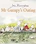 Mr Gumpy's Outing