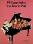 59 Piano Solos You Like to Play