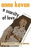 A Scarcity of Love (Peter Owen Modern Classics)