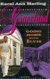 Graceland: Going Home with Elvis