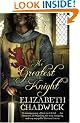 The Greatest Knight: The Story of William Marshal