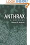 Anthrax: A History