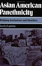 Asian American Panethnicity (Asian American History & Cultu)