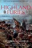 The Highland Furies: The Black Watch 1739-1899