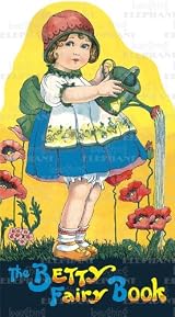 The Betty Fairy Book - Children's Book by Laughing Elephant