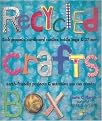 Recycled Crafts Box (Sock Puppets, Cardboard Castles, Bottle Bugs & 37 More Earth-Friendly Projects & Activities You Can Create) (Paperback)