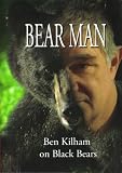 DVD : Bear Man : Ben Kilham on Black Bears (National Geographic)