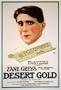 Desert Gold Poster Movie 11x17