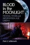 Blood In The Moonlight