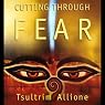 Cutting Through Fear