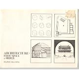 Architecture: Form, Space & Order