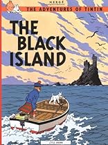 The Black Island (The Adventures of Tintin) The Black Island (The Adventures of Tintin)