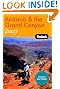 Fodor's Arizona and the Grand Canyon 2007 (Fodor's Gold Guides)