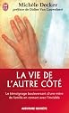 La vie de l'autre côté