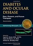 Diabetes and ocular disease : past, present, and future therapies