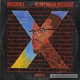 Malcolm X - By Any Means Necessary
