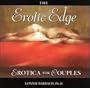 The Erotic Edge: Erotica for Couples