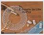 Dentelle de Lille du Puy : Centre d'enseignement de la dentelle au fuseau du Puy-en-Velay