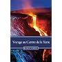 Voyage au Centre de la Terre de Jules Verne