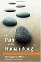 The Path of the Human Being: Zen Teachings on the Bodhisattva Way