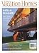ROBB REPORT VACATION HOMES