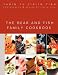 The Bear and Fish Family Cookbook