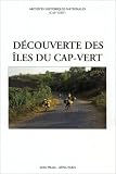 Découverte des Iles du Cap-Vert