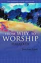 From Why to Worship