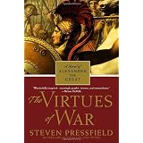The Virtues of War: A Novel of Alexander the Great