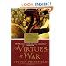 The Virtues of War: A Novel of Alexander the Great