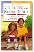 Children with Spina Bifida:  A Parents' Guide