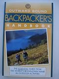 Outward bound backpacker's handbook