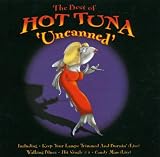 Uncanned: the Best of Hot Tuna