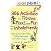 365 Activities for Fitness, Food, and Fun for the Whole Family
