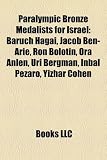 Produkt-Bild: Paralympic Bronze Medalists for Israel: Baruch Hagai, Jacob Ben-Arie, Ron Bolotin, Ora Anlen, Uri Bergman, Inbal Pezaro, Yizhar Cohen