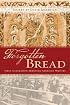 Forgotten Bread: First-Generation Armenian American Writers