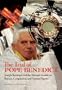 The Trial of Pope Benedict: Joseph Ratzinger and the Vatican's Assault on Reason, Compassion, and Human Dignity