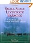 Small-Scale Livestock Farming: A Grass-Based Approach for Health, Sustainability, and Profit