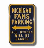 MICHIGAN WOLVERINES MICHIGAN FANS All Others Will Be Sacked AUTHENTIC METAL PARKING SIGN (12 X 18)