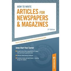 How to Write Articles for Newspapers and Magazines (Arco How to Write Articles for Newspapers & Magazines)