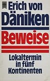 Beweise-Lokaltermin in f�nf Kontinenten - Erich von D�niken