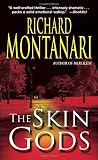 The Skin Gods: A Novel
