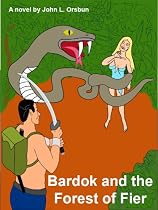 Click to Download Free Kindle Book -> Bardok and the Forest of Fier