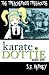 Search : Karate Dottie and the Treacherous Treehouse (Volume 1)