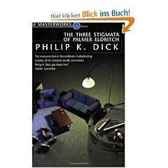 Three Stigmata of Palmer Eldritch (S.F. Masterworks)