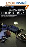 The Three Stigmata of Palmer Eldritch (S.F. Masterworks)