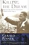 Killing the Dream: James Earl Ray and the Assassination of Martin Luther King, Jr