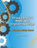 Virtual & Physical Modeling for Engineering Design